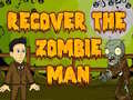 Laro Recover The Zombie Man