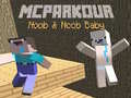 Laro MCParkour Noob & Noob Baby
