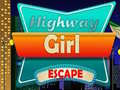 Laro Highway Girl Escape 