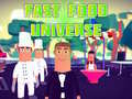 Laro Fast Food Universe