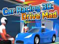 Laro Car Racing 3D: Drive Mad
