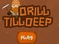 Laro Drill Till Deep