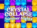 Laro Crystal Collapse Summer Nights
