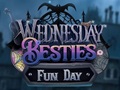 Laro Wednesday Besties Fun Day