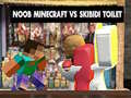 Laro Noob Minecraft VS Skibidi Toilet