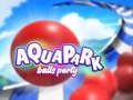 Laro Aquapark Balls Party