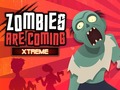 Laro Zombies Are Coming Xtreme