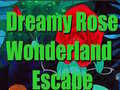 Laro Dreamy Rose Wonderland Escape