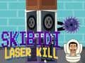 Laro Skibidi Laser Kill