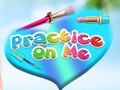 Laro Practice on Me