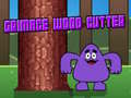Laro Grimace Wood Cutter
