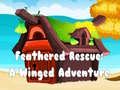 Laro Feathered Rescue A Winged Adventure