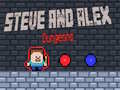Laro Steve and Alex Dungeons