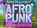 Laro Afro Punk Princesses