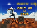 Laro Only Up Or Lava