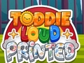 Laro Toddie Loud Printed