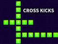 Laro Cross Kicks