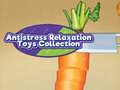 Laro Antistress Relaxation Toys Collection 