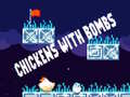Laro Chickens With Bombs