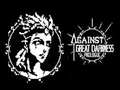 Laro Against Great Darkness Prologue