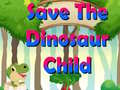 Laro Save The Dinosaur Child