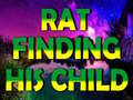 Laro Rat Finding His Child
