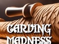 Laro Carving Madness
