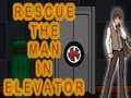 Laro Rescue The Man In Elevator