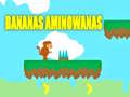 Laro Bananas Aminowanas