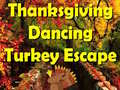 Laro Thanksgiving Dancing Turkey Escape