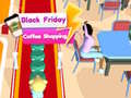 Laro Black Friday Coffee Shopping