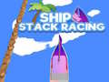 Laro Ship Stack Racing