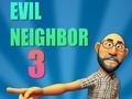 Laro Evil Neighbor 3