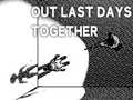 Laro Our Last Day Together
