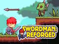 Laro Swordman: Reforged
