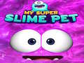 Laro My Super Slime Pet