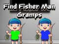 Laro Find Fisher Man Gramps
