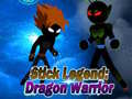 Laro Stick Legend: Dragon Warrior 
