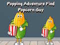 Laro Popping Adventure Find Popcorn Guy