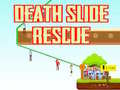 Laro Death Slide Rescue