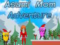 Laro Asami Mom Adventure