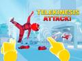 Laro Telekinesis Attack