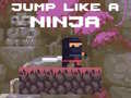 Laro Jump Like a Ninja