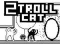 Laro 2Troll Cat