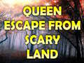 Laro Queen Escape From Scary Land