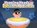 Laro Hopping Heads: Scream & Shout