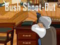 Laro Bush Shoot-Out