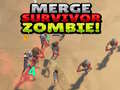 Laro Merge Survivor Zombie!