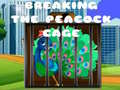 Laro Breaking the Peacock Cage