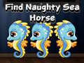 Laro Find Naughty Sea Horse